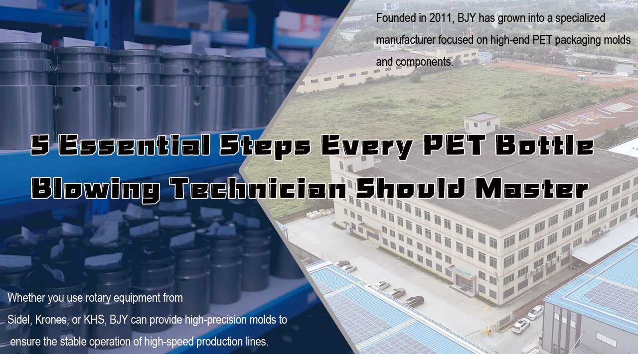 Top 5 Steps Every PET Blow Molding Technician Should Know