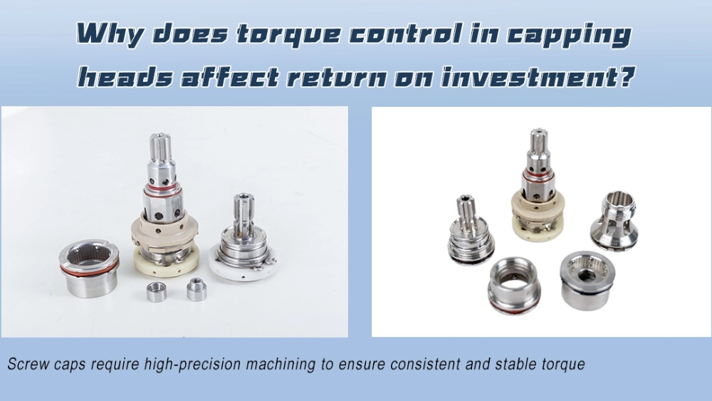 Why Torque Control in the Capping Head Protects Your ROI