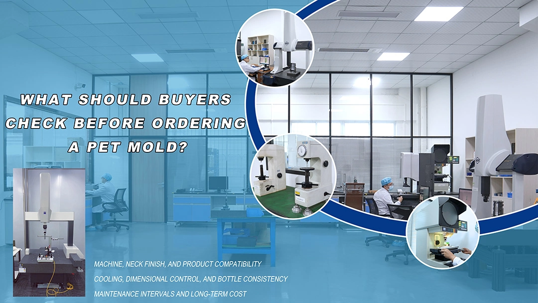 What Should Buyers Check Before Ordering a PET Mold
