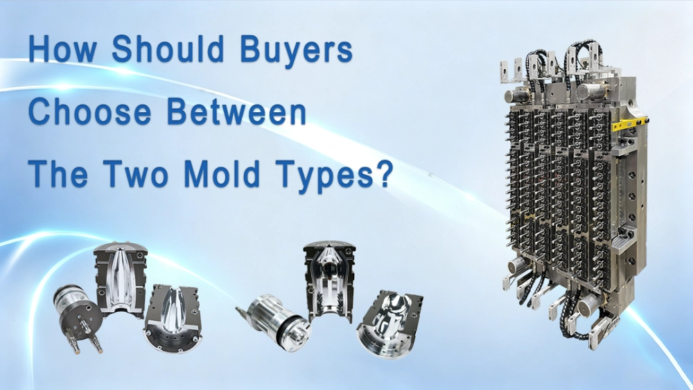 How Should Buyers Choose Between The Two Mold Types