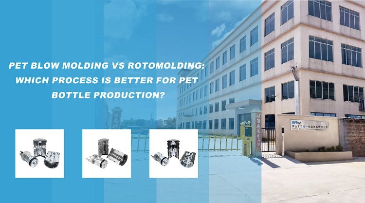 PET Blow Molding vs Rotomolding Which Process Is Better for PET Bottle Production